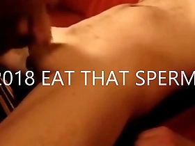 2018 eat that sperm!